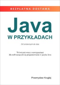 Frontowa okładka książki "Java w przykładach" autorstwa Przemysława Krugleja